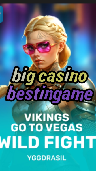 big casino bestingame-fqqjrm9vrme7zzjgfjql.com